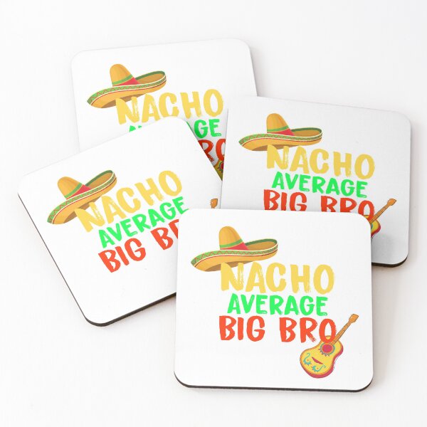 Item preview, Nacho Average Big Bro designed and sold by jelly4u.