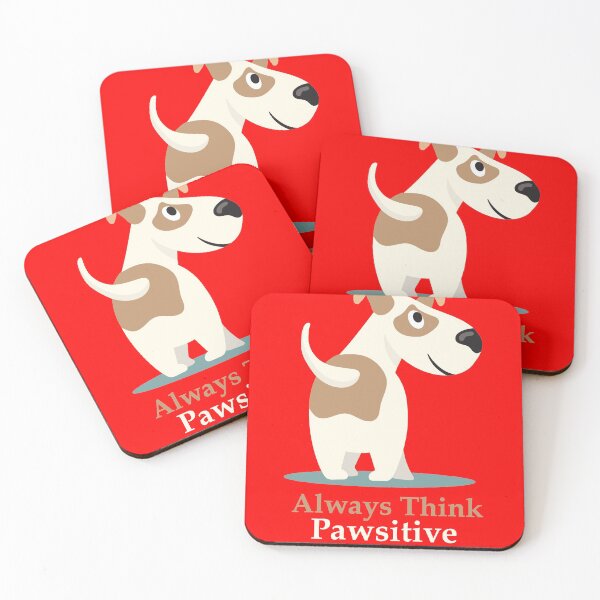 Item preview, Always Think Pawsitive designed and sold by elcapitano12.