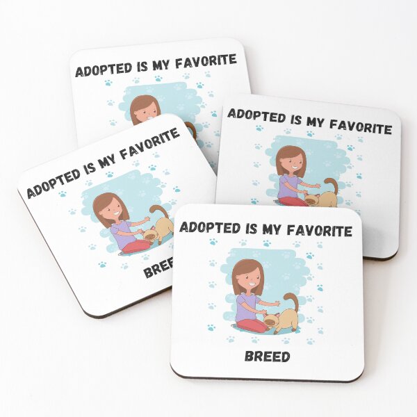 Item preview, ADOPTED IS MY FAVORITE BREED designed and sold by MrX1920.
