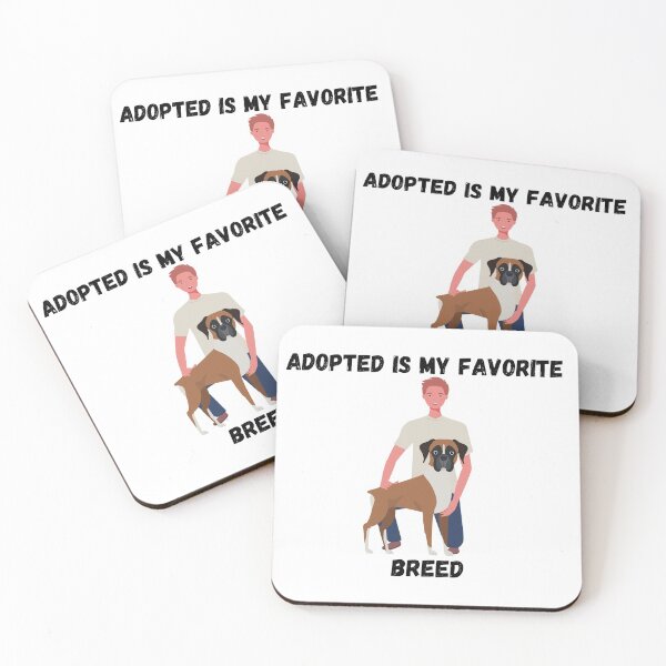 Item preview, ADOPTED IS MY FAVORITE BREED designed and sold by MrX1920.