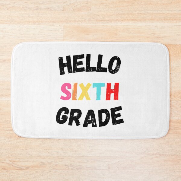Item preview, Hello Sixth Grade, Cool Back to School  designed and sold by KashifMohiuddin.