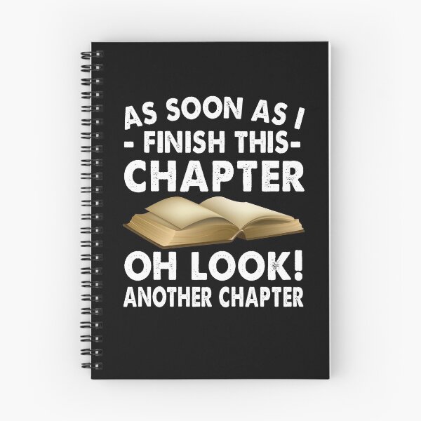 Item preview, As soon as I finish this chapter Oh look Another chapter designed and sold by tyrfoguxcer13.