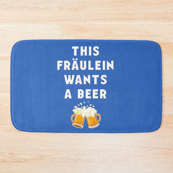 Item preview, This Fräulein Wants a Beer designed and sold by Todd Klassy.