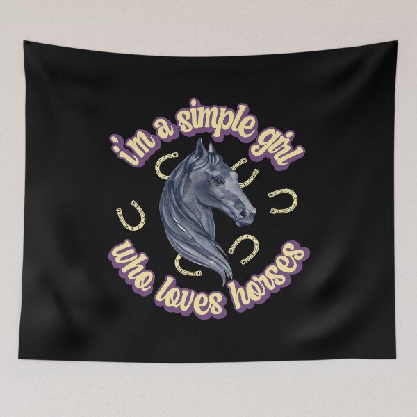 Item preview, I'm a simple girl who loves horses designed and sold by FurioInc.