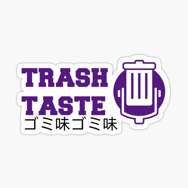 Trash Taste Sticker