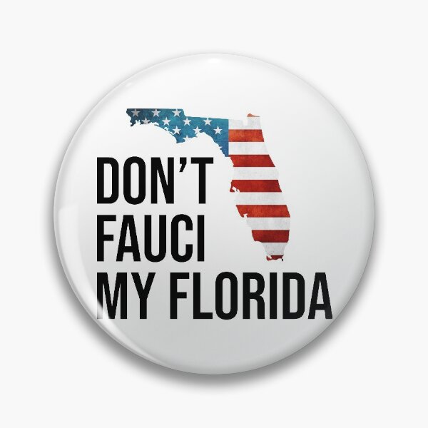 Item preview, Don't fauci my florida designed and sold by maseeva.