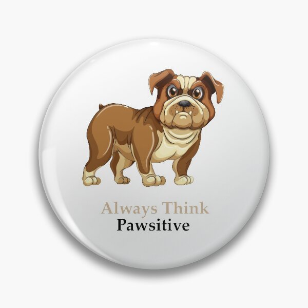 Item preview, Always Think Pawsitive designed and sold by elcapitano12.