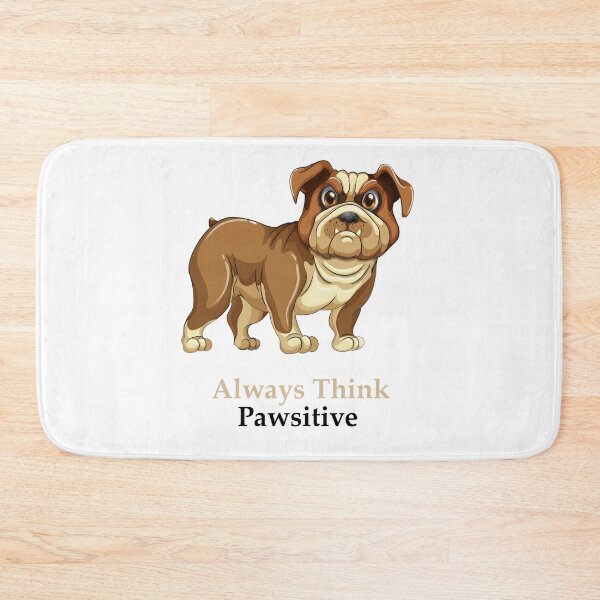 Item preview, Always Think Pawsitive designed and sold by elcapitano12.
