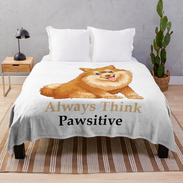 Item preview, Always Think Pawsitive designed and sold by elcapitano12.