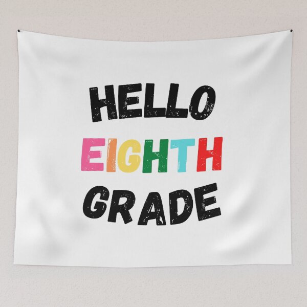 Item preview, Hello Eighth Grade, Cool Back to School  designed and sold by KashifMohiuddin.