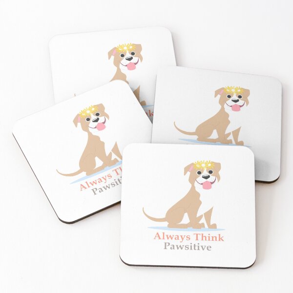 Item preview, Always Think Pawsitive designed and sold by elcapitano12.