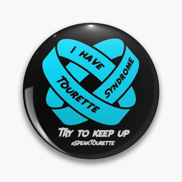 Item preview, I Have Tourettes Try To Keep Up Teal , Tourette Syndrome Awareness  designed and sold by MJDezigns.