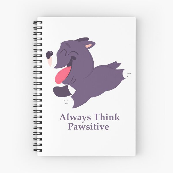 Item preview, Always Think Pawsitive  designed and sold by elcapitano12.