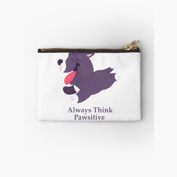 Item preview, Always Think Pawsitive  designed and sold by elcapitano12.