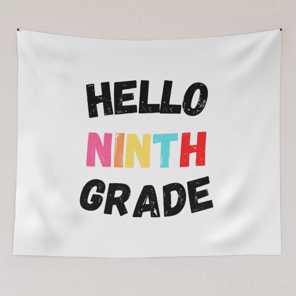 Item preview, Hello Ninth Grade, Cool Back to School  designed and sold by KashifMohiuddin.