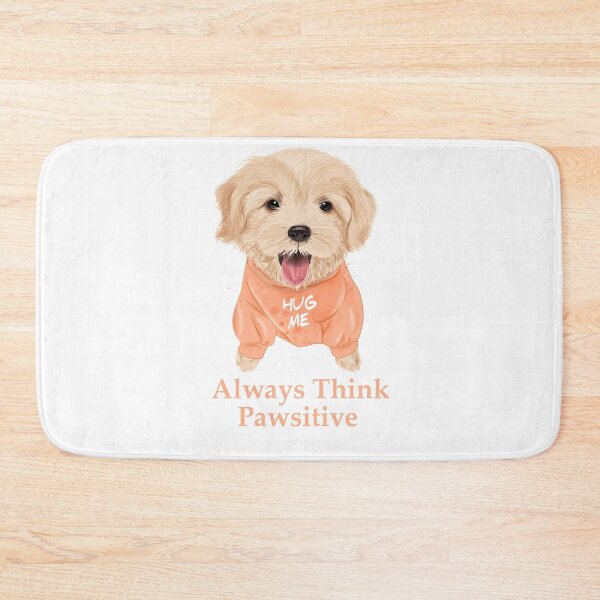 Item preview, Always Think Pawsitive designed and sold by elcapitano12.