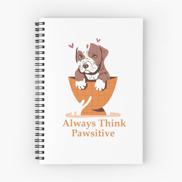 Item preview, Always Think Pawsitive designed and sold by elcapitano12.