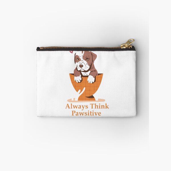Item preview, Always Think Pawsitive designed and sold by elcapitano12.