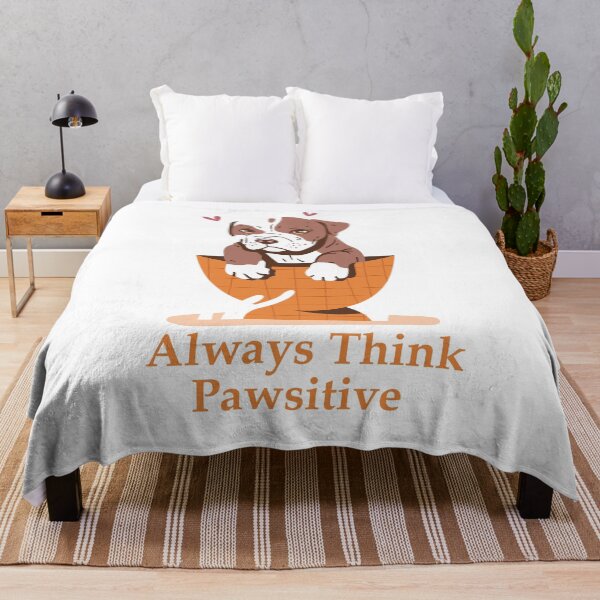 Item preview, Always Think Pawsitive designed and sold by elcapitano12.