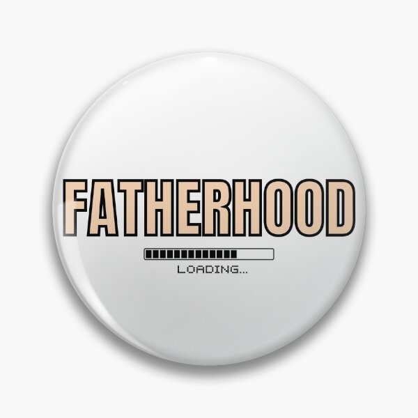 Item preview, Fatherhood - loading father designed and sold by fullynikah.