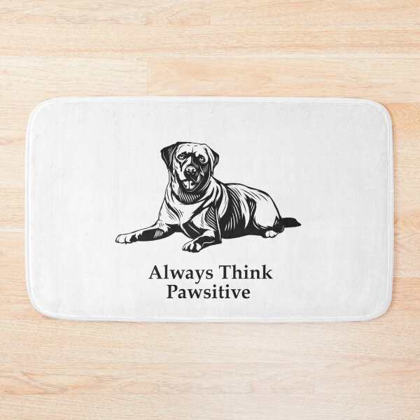 Item preview, Always Think Pawsitive designed and sold by elcapitano12.