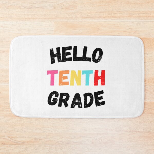 Item preview, Hello Tenth Grade, Cool Back to School  designed and sold by KashifMohiuddin.