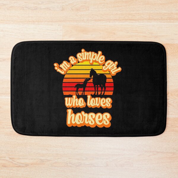 Item preview, I'm a simple girl who loves horses designed and sold by FurioInc.