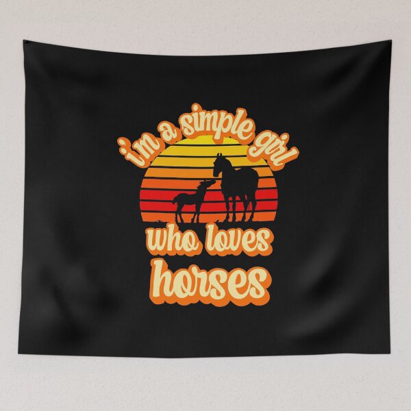 Item preview, I'm a simple girl who loves horses designed and sold by FurioInc.