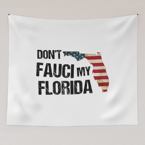 Item preview, Dont Fauci my Florida designed and sold by chococaramels.