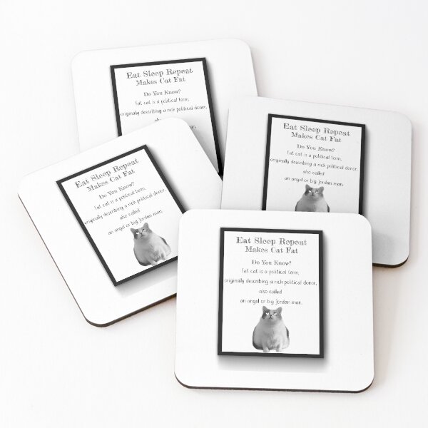 Item preview, Cat Eat Sleep Repeat Makes Fat 11 designed and sold by PodiShawna.