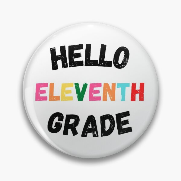 Item preview, Hello Eleventh Grade, Cool Back to School  designed and sold by KashifMohiuddin.