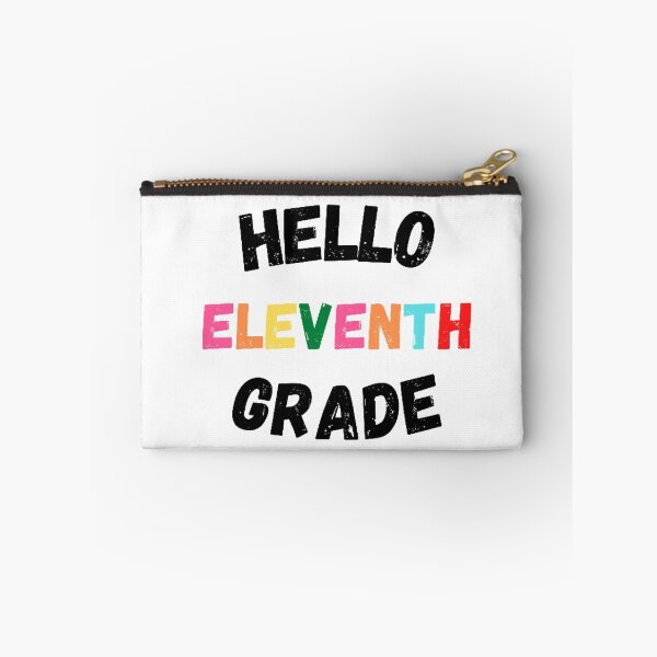Item preview, Hello Eleventh Grade, Cool Back to School  designed and sold by KashifMohiuddin.
