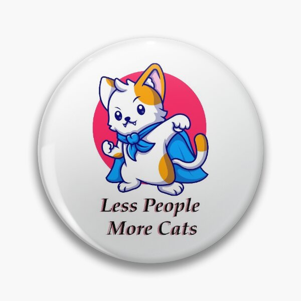 Item preview, Less People More Cats designed and sold by elcapitano12.