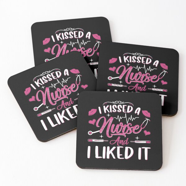 Item preview, I KISSED A NURSE AND I LIKED IT  designed and sold by SBEEKAA.