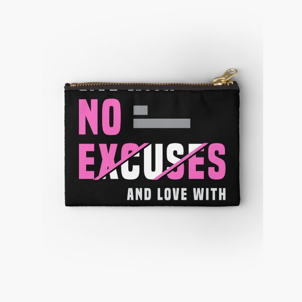 Item preview, NO EXCUSES designed and sold by wineDsign.