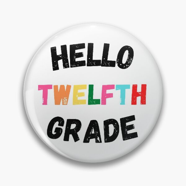 Item preview, Hello Twelfth Grade, Cool Back to School  designed and sold by KashifMohiuddin.
