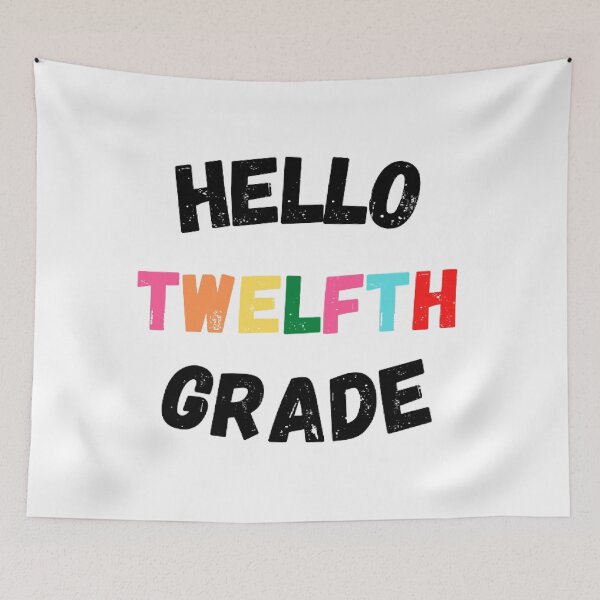 Item preview, Hello Twelfth Grade, Cool Back to School  designed and sold by KashifMohiuddin.