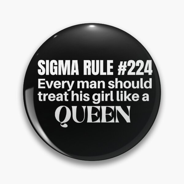 Item preview, sigma rule 224 meme- every boy should treat his girl like a queen-trending meme designed and sold by Rajpramanik.
