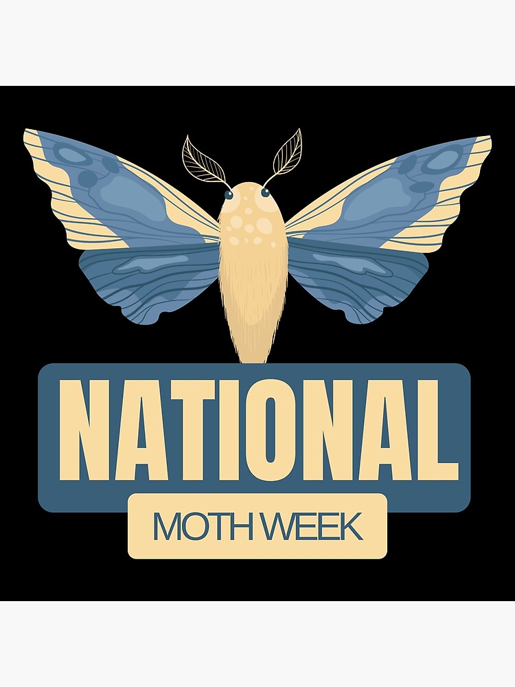 "National Moth Week Butterfly Lepidoptera" Poster for Sale by