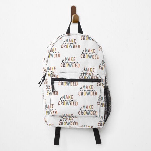 Item preview, Make heaven crowded designed and sold by Phelps2020.