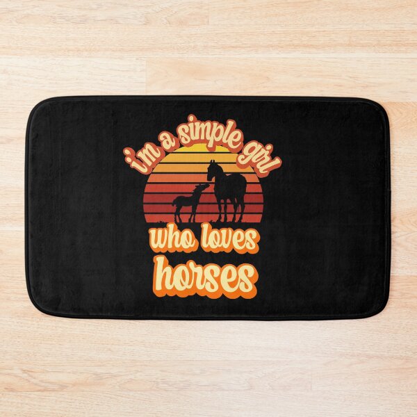 Item preview, I'm a simple girl who loves horses designed and sold by FurioInc.