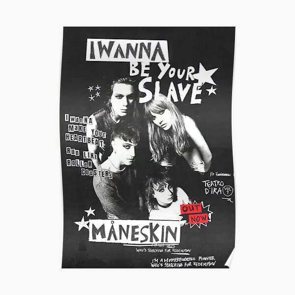 I Wanna Be Your Slave Merch Poster
