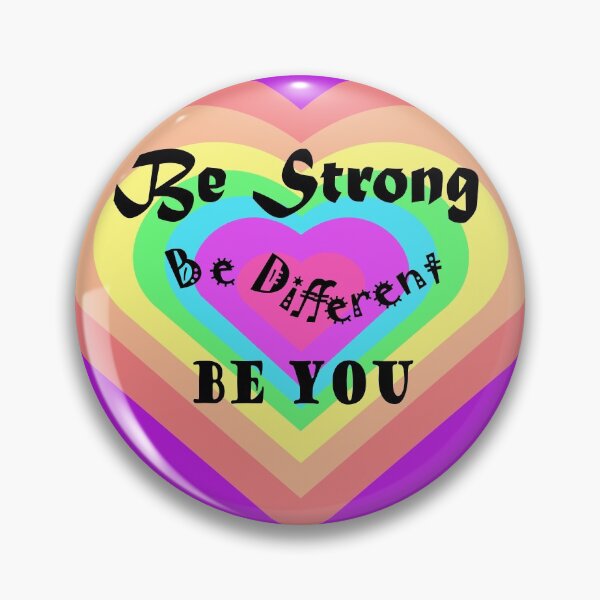 Item preview, Be Strong Be Different Be You heart designed and sold by hamila-design.