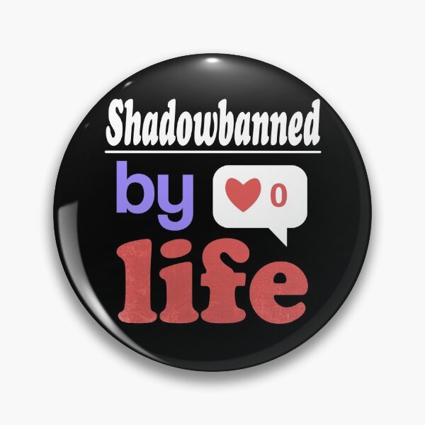 Item preview, Shadowbanned by life - aesthetic shadowban designed and sold by opalsunsetart.