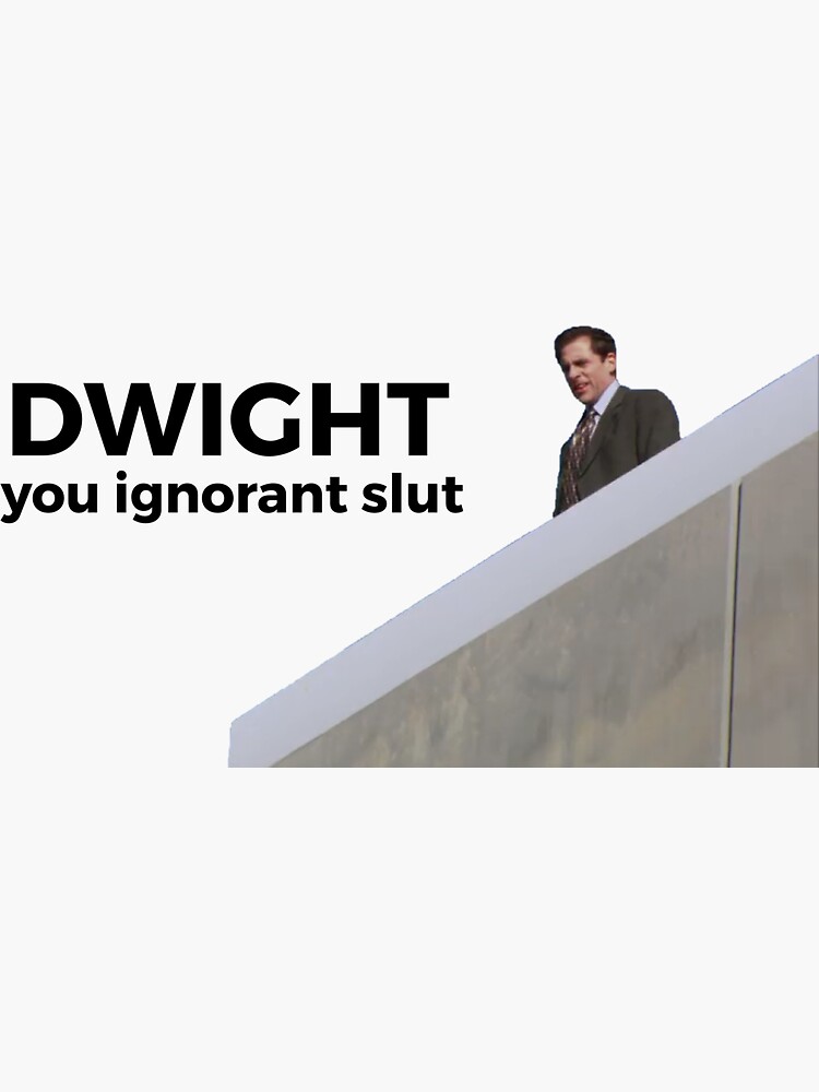 Thumbnail 3 of 3, Sticker, Dwight, You Ignorant Slut - The Office (U.S.) designed and sold by jeannieripley.