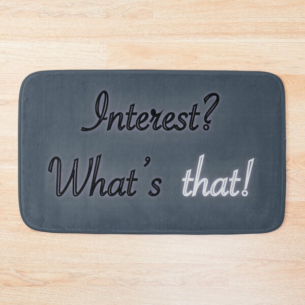 Item preview, What interest ? designed and sold by CreditPenguin.