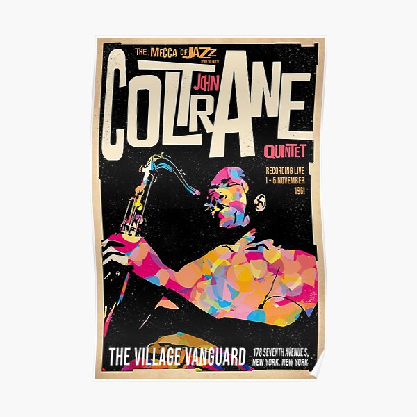 The mecca of jazz presents coltrane john quintet poster Poster