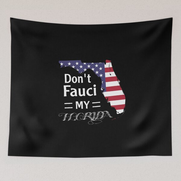 Item preview, Don't Fauci My Florida 2024 For Patriotic Mom And Dad designed and sold by Nedskr.