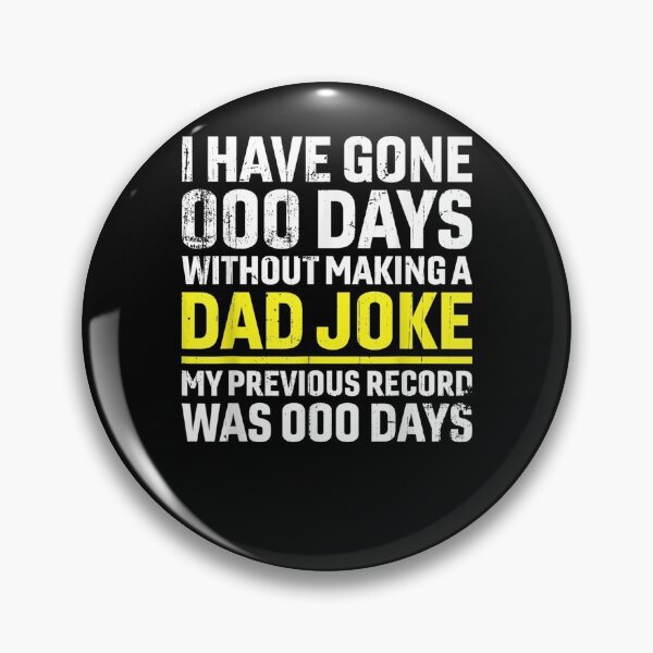 Item preview, Mens I Have Gone 0 Days Without Making A Dad Joke  designed and sold by tashiav.