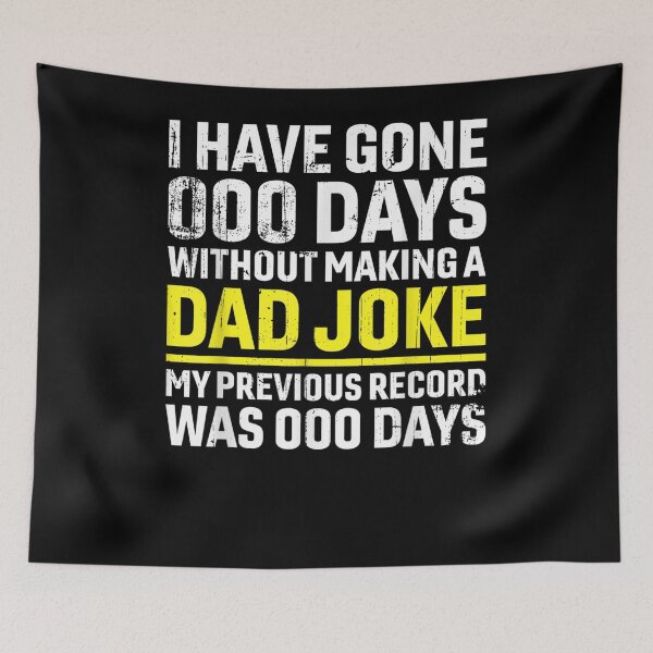 Item preview, Mens I Have Gone 0 Days Without Making A Dad Joke  designed and sold by tashiav.